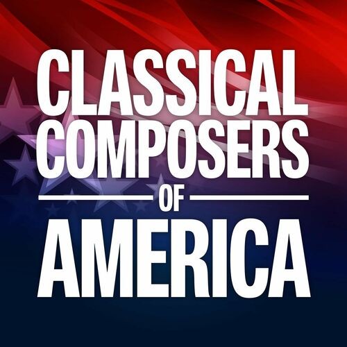 Various-Artists---Classical-Composers-of-America.jpg