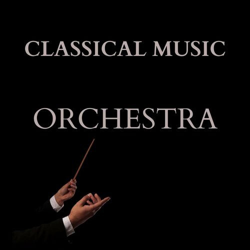 Classical Music Orchestra (2023)[Mp3][UTB]