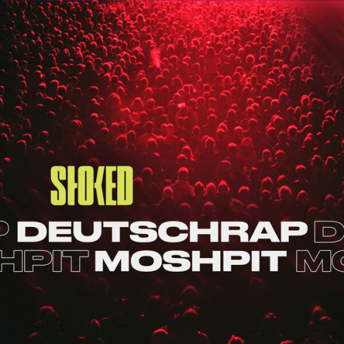 Various Artists Deutschrap Moshpit by STOKED
