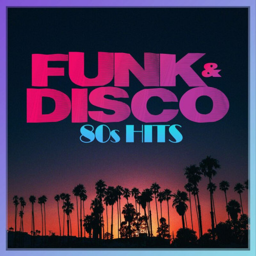Various Artists FUNK & DISCO 80s HITS