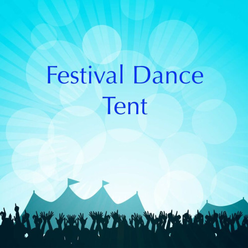 Various Artists Festival Dance Tent