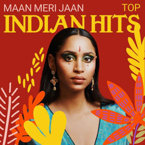 Various Artists Maan Meri Jaan Top Indian Hits
