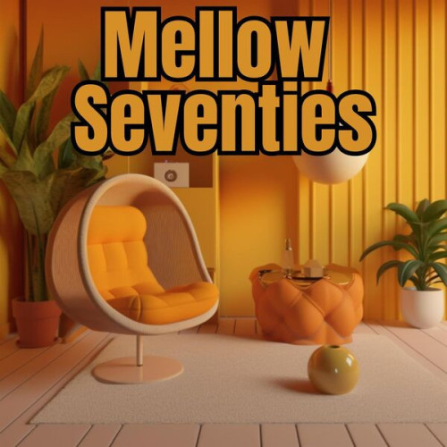 Mellow Seventies (2023)[Mp3][UTB]