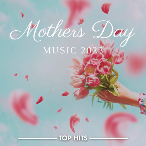 Various Artists Mothers Day Music 2023