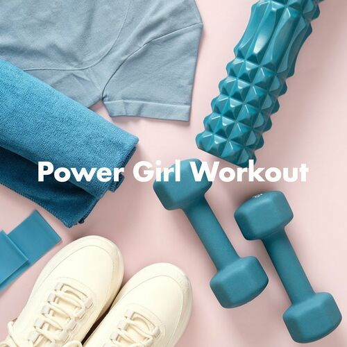 Power Girl Workout (2023)[Mp3][UTB]