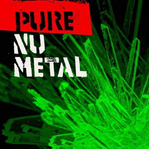 Various Artists Pure Nu Metal