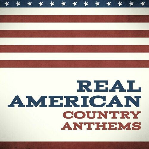 Real American Country Anthems (2023)[Mp3][UTB]