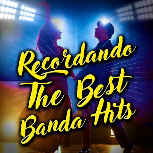Various Artists Recordando The Best Banda Hits