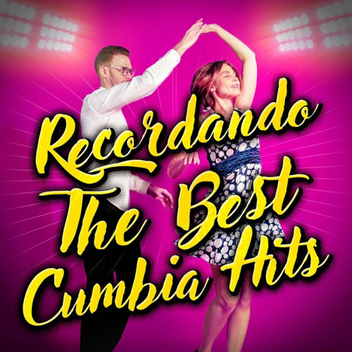 Various Artists Recordando The Best Cumbia Hits
