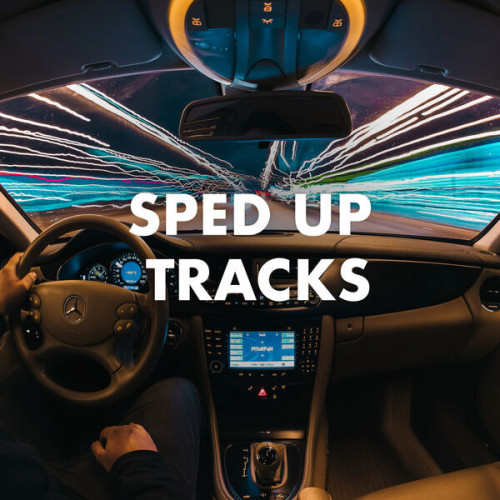 Various Artists Sped Up Tracks