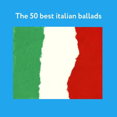 The 50 best italian ballads (2023)[Mp3][UTB]