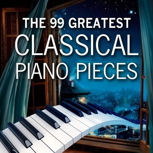 The 99 Greatest Classical Piano Pieces (2021)[Mp3][320kbps][UTB]
