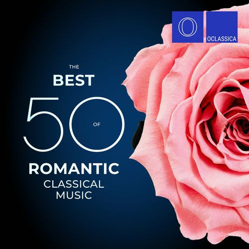The Best 50 of Romantic Classical Music (2023)[Mp3][UTB]