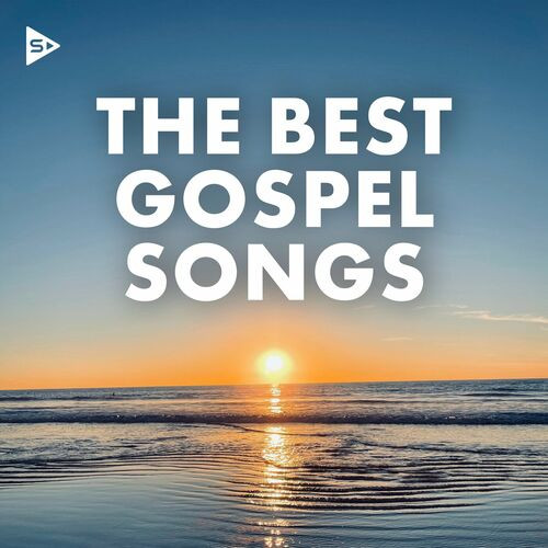 Various Artists - The Best Gospel Songs (2023) Mp3 320kbps [PMEDIA] ⭐️