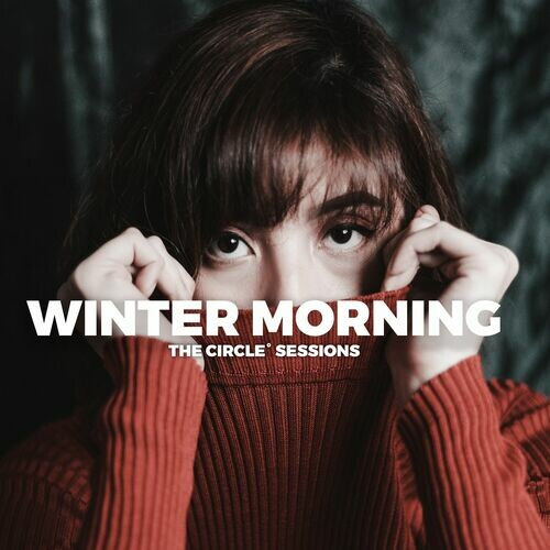 Winter Morning 2023 by The Circle Sessions (2023)[Mp3][UTB]