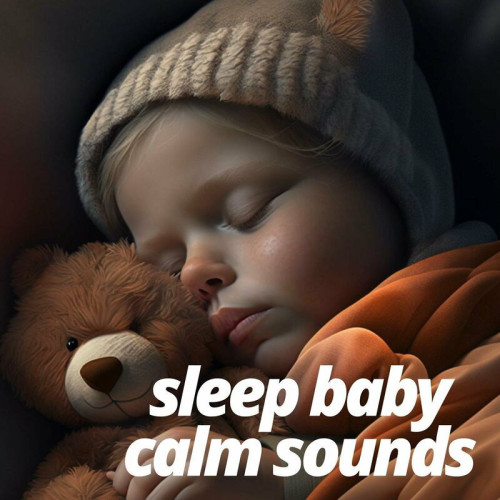 Various Artists sleep baby calm sounds