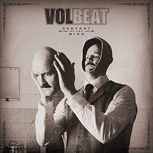 Volbeat - Servant of the Mind (Deluxe) (2021) [24 Bit Hi-Res][FLAC][UTB]