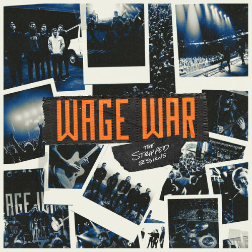 Wage War The Stripped Sessions