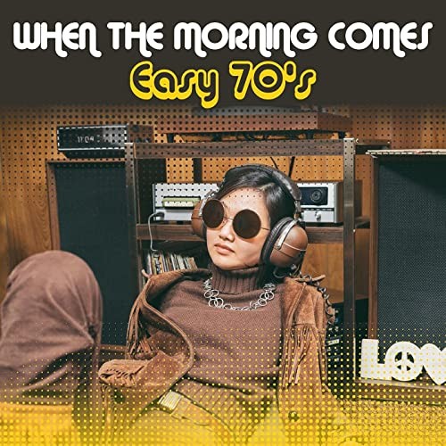 VA - When the Morning Comes - Easy 70's (2021) Mp3 320kbps [PMEDIA] ⭐️