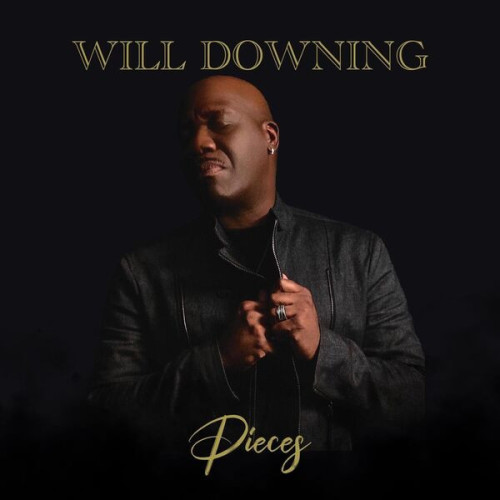 Will Downing PIECES