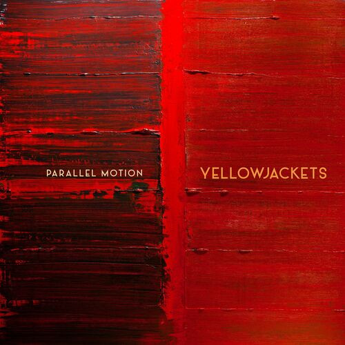 Yellowjackets---Parallel-Motion4968c65b6d66d5de.jpg