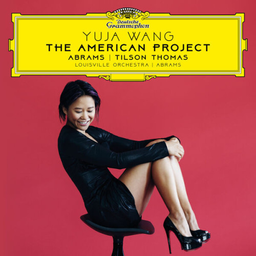 Yuja Wang The American Project