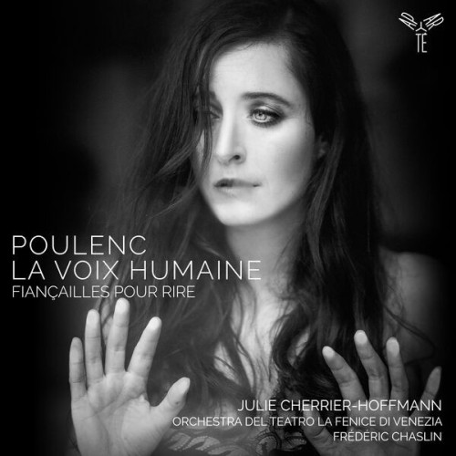 Julie Cherrier-Hoffmann - Poulenc La Voix humaine