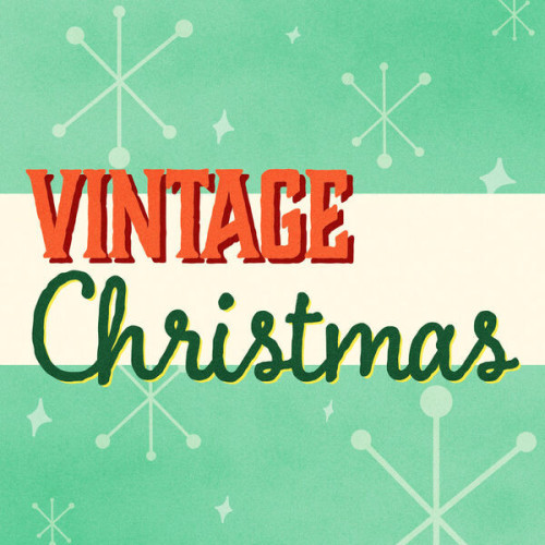 Vintage Christmas 1950s 1960s 1970s (2023)[FLAC][Mega]