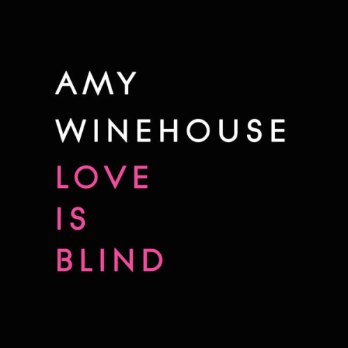 Amy Winehouse - Love Is Blind (2024)[Mp3][Mega]