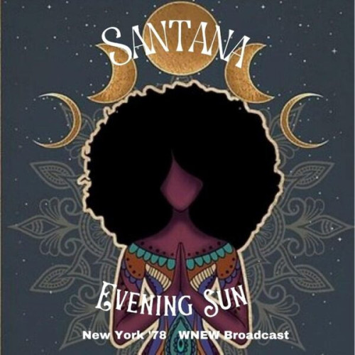 Santana - Evening Sun (Live New York '78) (2023)[FLAC][Mega]