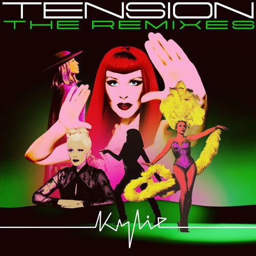 Kylie Minogue - Tension (The Remixes) (2023)[Mp3]