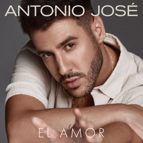 covera3d1b7ed42b748bemd - Antonio José - El Amor (2024)[Mp3][Mega]