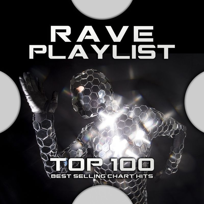 VA-Rave.Playlist.Top.100.Best.Selling.Chart.Hits[320Kbps]eNJoY-iT