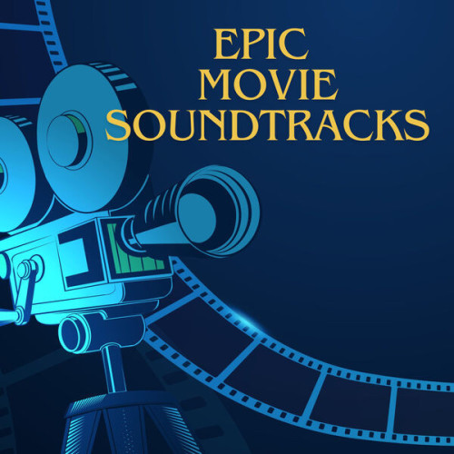 Epic Movie Soundtracks (2023)[Mp3][Mega]