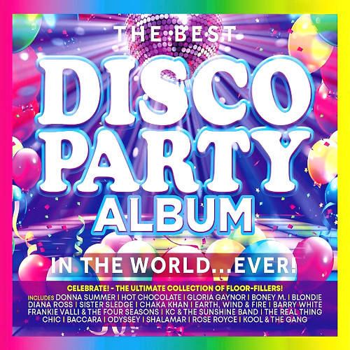 The Best Disco Party Album in the World... Ever! (2023)[Mp3][Mega]