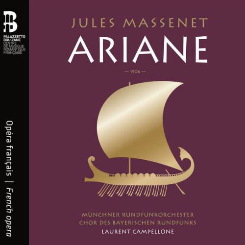 Münchner Rundfunkorchester Jules Massenet: Ariane
