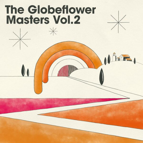 Glenn Fallows -  The Globeflower Masters, Vol. 2 (Deluxe Edition)
