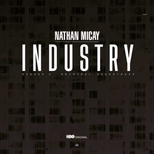 Nathan Micay -Industry Season 2 OST