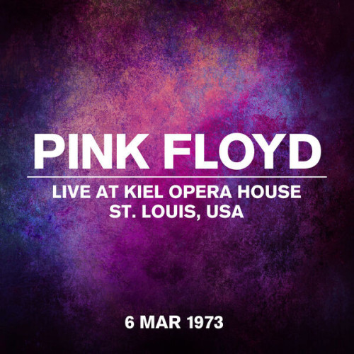 Live At Kiel Opera House, St. Louis, USA, 6 March 1973
