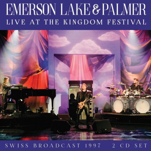 Live At The Kingdom Festival Emerson, Lake & Palmer