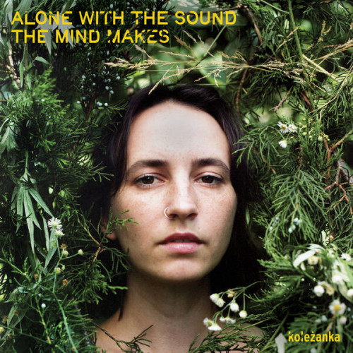koleżanka Alone with the Sound the Mind