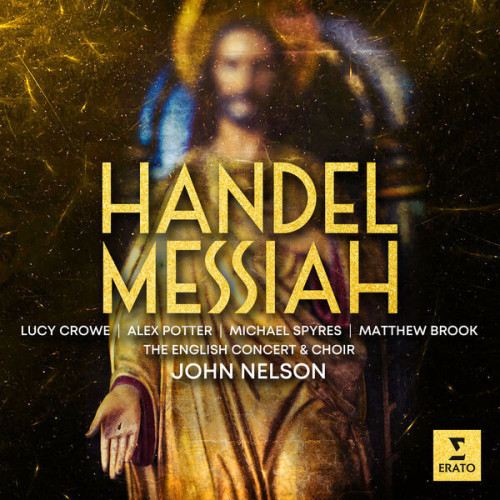 Handel: Messiah, HWV 56 John Nelson