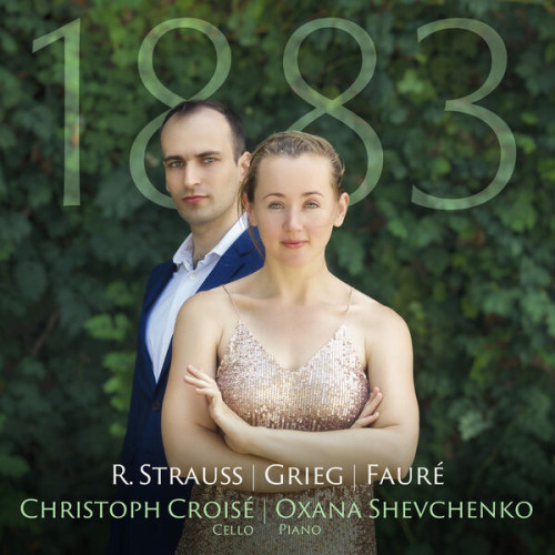1883 - R. Strauss, Grieg & Fauré Christoph Croisé