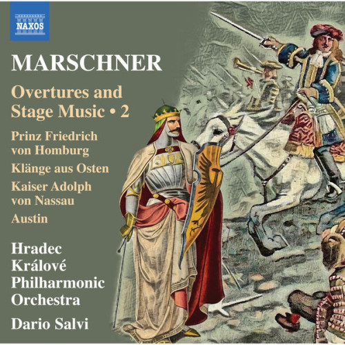 Marschner: Overtures & Stage Music, Vol. 2 Hradec Králové Philharmonic Orchestra