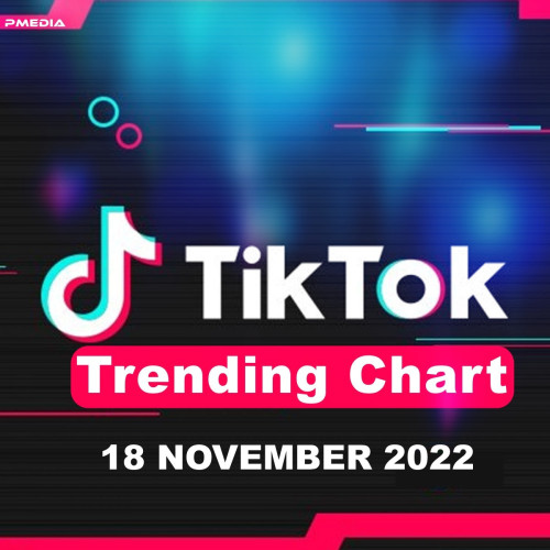 tiktok trending chart 18 NOVEMBER 2022