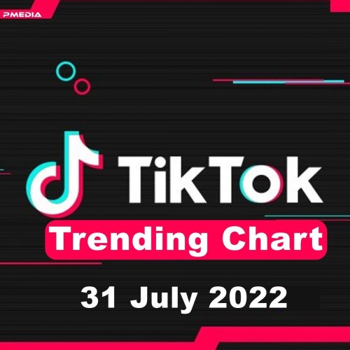 tiktok trending chart 31 July 2022