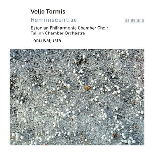 Tallinn Chamber Orchestra Album:  Veljo Tormis: Reminiscentiae