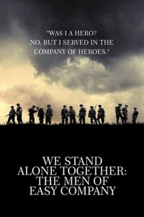We Stand Alone Together The Men of Easy Company 2001 720p 10bit BluRay x265 budgetbits