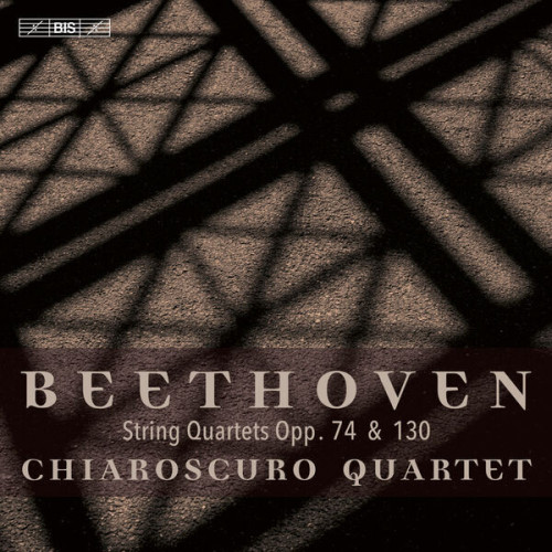 Beethoven String Quartets Nos. 10 & 13, Opp. 74 & 130